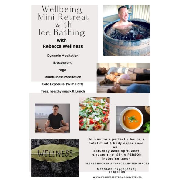 Half Day Wellbeing Mini Retreat with Ice Bathing - Saturday 22nd April 2023